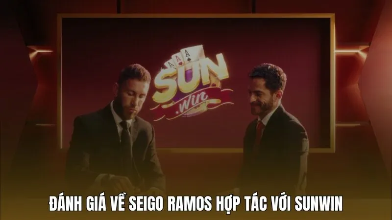 Sergio Ramos hợp tác với Sunwin có phải là chiến lược dài hạn?